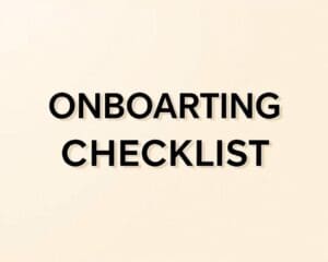 Was gehört in ein Onboarding-Checklistenpaket?